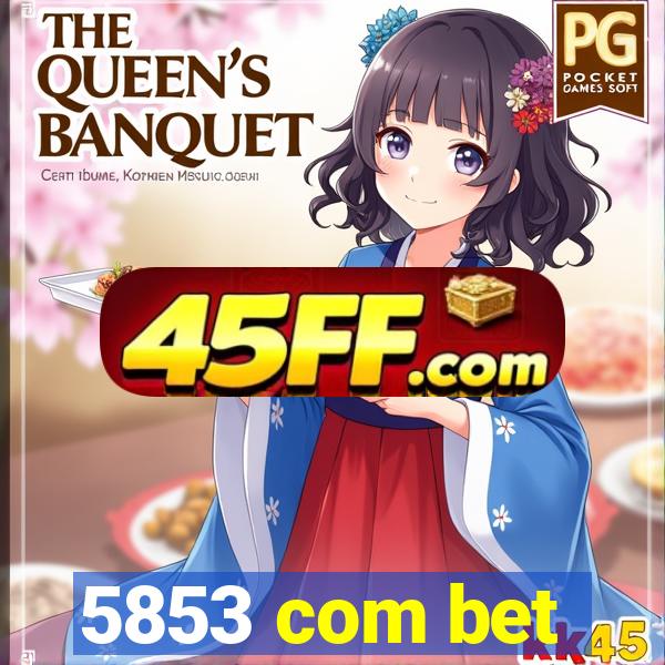 5853 com bet